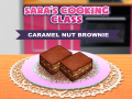 Oyun Sara`s Cooking Class Caramel Nut Brownie