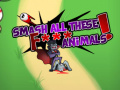 Oyun Smash all these F... animals 
