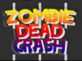 Oyun Zombie Dead Crash