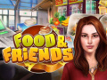 Oyun Food & Friends