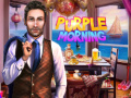 Oyun Purple Morning