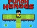 Oyun Punch Heroes  