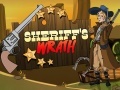 Oyun Sheriff's Wrath  