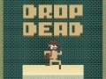 Oyun Drop Dead