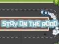 Oyun Stay On The Road