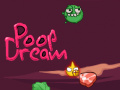 Oyun Poop Dream