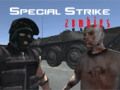 Oyun Special Strike Zombies