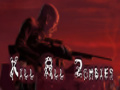 Oyun Kill All Zombies