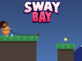 Oyun  Sway Bay