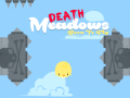 Oyun Death Meadows: Born to Fly