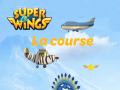 Oyun Super Wings: Le course  