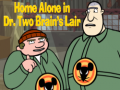 Oyun Home alone in Dr. Two Brains Lair