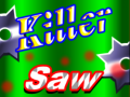 Oyun Killer Saw