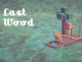 Oyun Last Wood