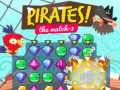 Oyun Pirates! The Match-3  