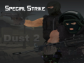 Oyun Special Strike: Dust 2