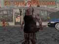 Oyun Butcher Aggression