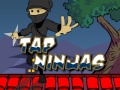 Oyun Tap Ninjas