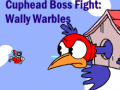 Oyun Cuphead Boss Fight: Wally Warbles