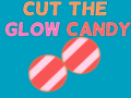 Oyun Cut The Glow Candy