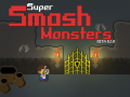 Oyun Super Smash Monsters