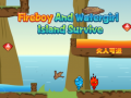 Oyun Fireboy and Watergirl Island Survive