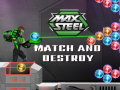 Oyun Max Steel: Match and Destroy