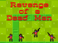 Oyun Revenge of a Dead Man