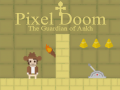 Oyun Pixel Doom: The Guardian of Ankh