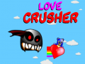 Oyun Love Crusher