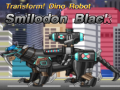 Oyun Transform! Dino Robot Smilodon Black