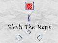 Oyun Slash The Rope