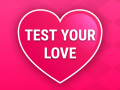 Oyun Test Your Love