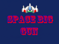 Oyun Space Big Gun