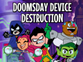 Oyun Teen Titans Go to the Movies in cinemas August 3: Doomsday Device Destruction