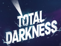 Oyun Total Darkness