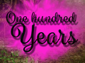 Oyun One hundred Years