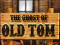 Oyun The Ghost of Old Tom