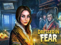 Oyun Dressed in Fear