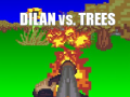 Oyun Dilan vs Trees