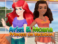 Oyun Ariel and Moana Princess on Vacation