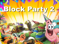 Oyun Block Party 2