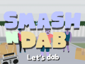 Oyun Smash N Dab