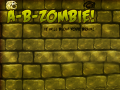 Oyun A-B-Zombie! It Will Blow Your Brain!