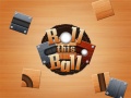 Oyun Roll This Ball