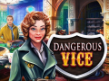 Oyun Dangerous Vice