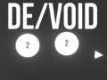 Oyun De/Void