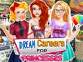 Oyun Dream Careers for Princesses