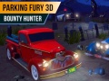 Oyun Parking Fury 3D: Bounty Hunter