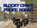 Oyun Blocky Craft Police Squad